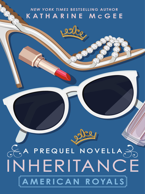 Title details for Inheritance by Katharine McGee - Available